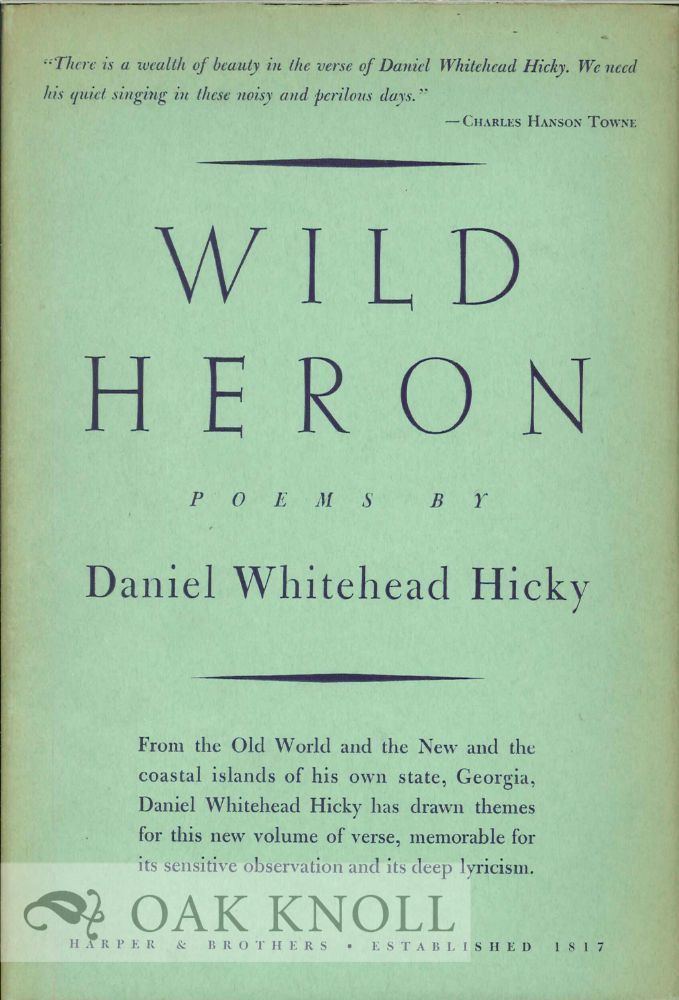 Daniel Whitehead Hicky WILD HERON POEMS Daniel Whitehead Hicky