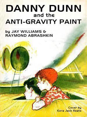 Danny Dunn and the Anti-Gravity Paint t1gstaticcomimagesqtbnANd9GcSO2z20jKZokESSHB