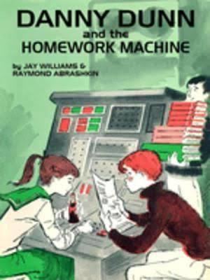 Danny Dunn and the Homework Machine t2gstaticcomimagesqtbnANd9GcT2SMO4TILX6V2AX3