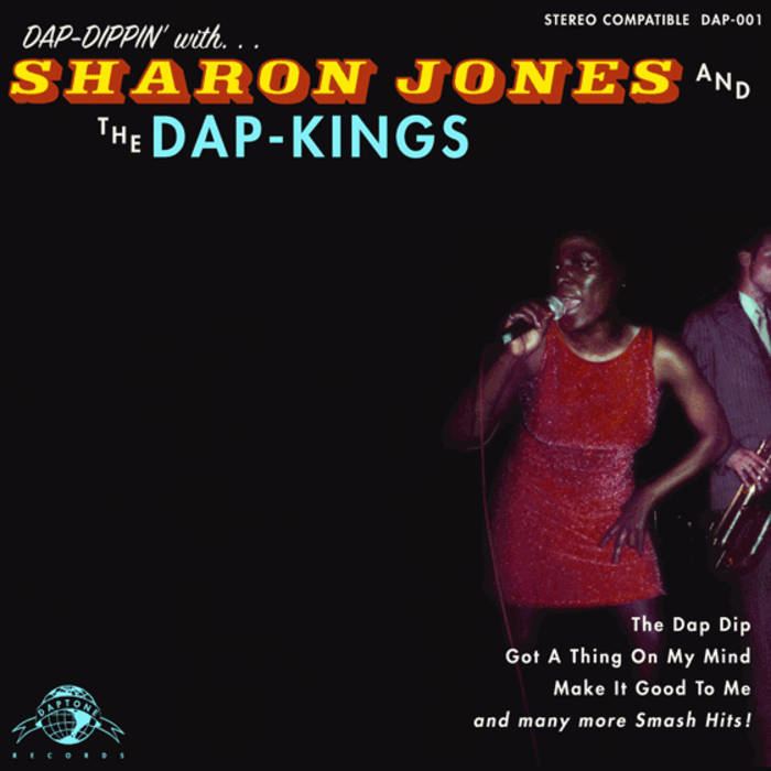 Dap Dippin' with Sharon Jones and the Dap-Kings httpsf4bcbitscomimga265700864716jpg