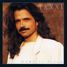 Dare to Dream (Yanni album) httpsuploadwikimediaorgwikipediaenthumb1