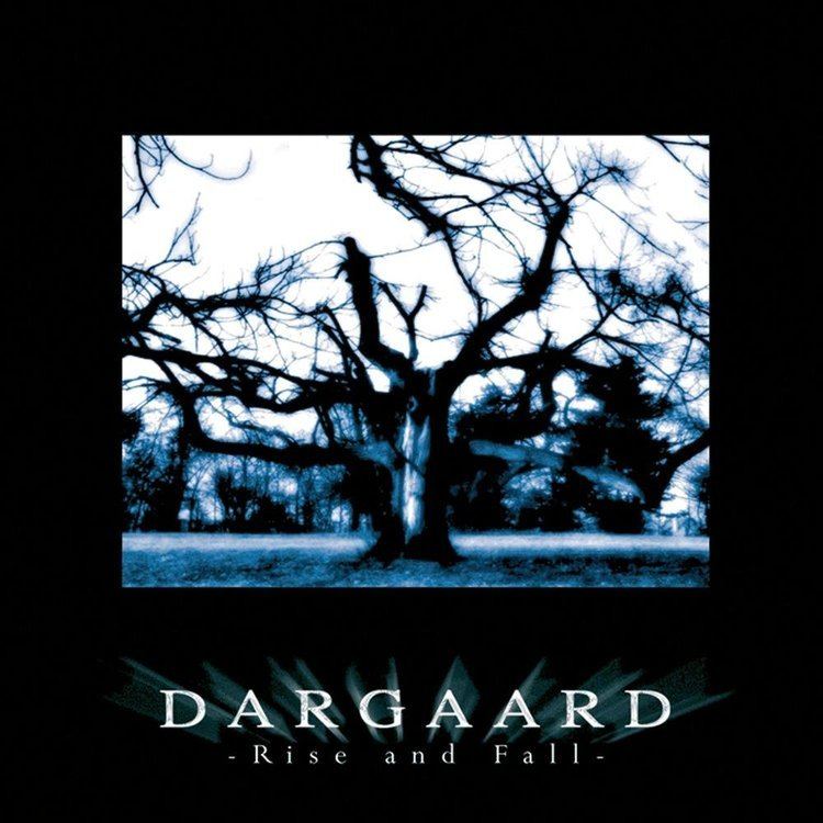 Dargaard DARGAARD Rise and fall Nuclear Blast
