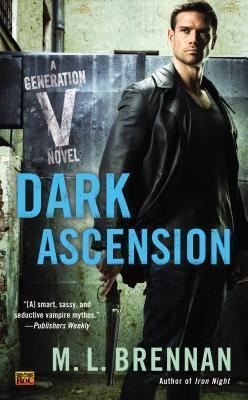 Dark Ascension (film) Review Dark Ascension by ML Brennan Generation V 4 Vampire