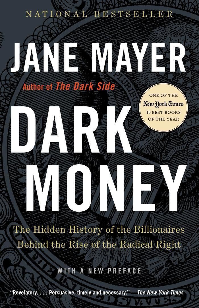 Dark Money (book) t0gstaticcomimagesqtbnANd9GcTP2CKMXxgUARJ994