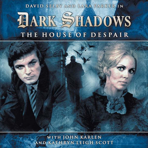 Dark Shadows: The House of Despair httpswwwbigfinishcomimgrelease201507142238