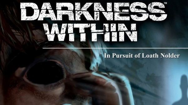 Darkness Within: In Pursuit of Loath Nolder Review Darkness Within in Pursuit of Loath Nolder Rely on Horror