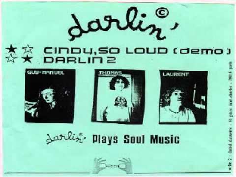 Darlin' (French band) httpsiytimgcomvi7CAFl5WWl5Ehqdefaultjpg