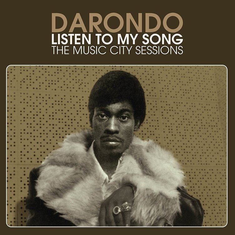 Darondo Darondo Listen To My Song The Music City Sessions