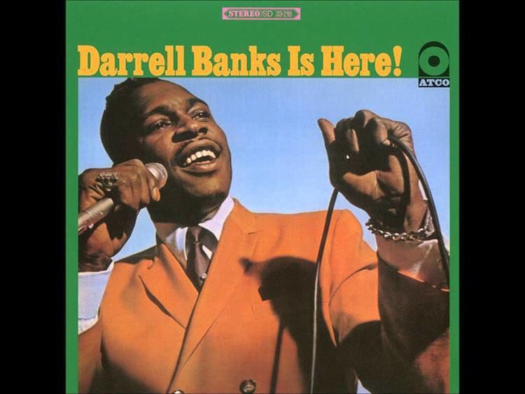 Darrell Banks Darrell Banks Baby What39Cha Got For Me YouTube