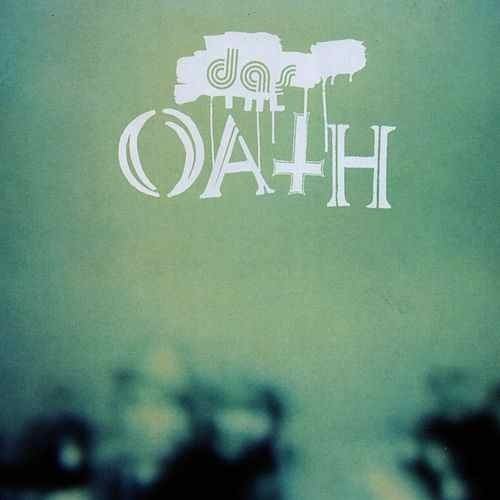 Das Oath Play amp Download Das Oath by Das Oath Napster