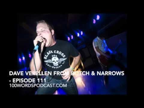Dave Verellen Dave Verellen from Botch Narrows Episode 111 YouTube