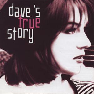 Dave's True Story wwwdavestruestorycommusicimagesdts2000300jpg