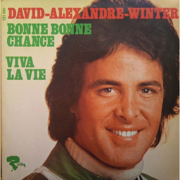 David Alexandre Winter bonne bonne chance viva la vie riviera by DAVID