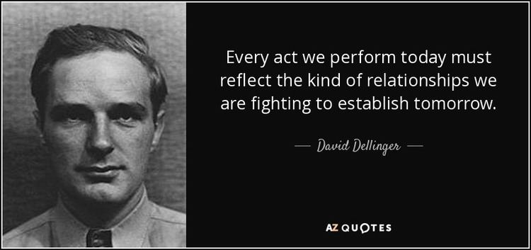 David Dellinger TOP 5 QUOTES BY DAVID DELLINGER AZ Quotes