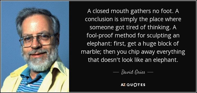 David Gries QUOTES BY DAVID GRIES AZ Quotes