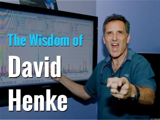 David Henke The Wisdom of David Henke