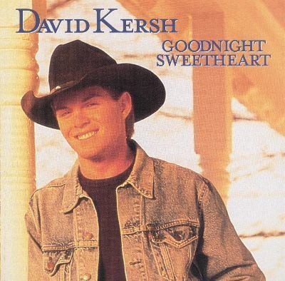 David Kersh Goodnight Sweetheart David Kersh Songs Reviews