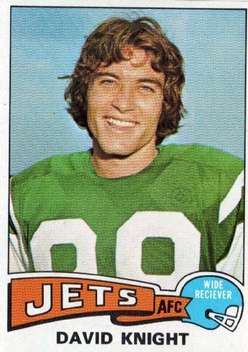 David Knight (American football) NEW YORK JETS David Knight 447 TOPPS 1975 NFL American Football