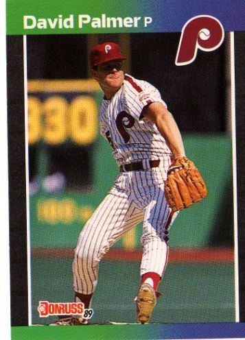 David Palmer (baseball) PHILADELPHIA PHILLIES David Palmer 133 DONRUSS 1989 MLB Baseball