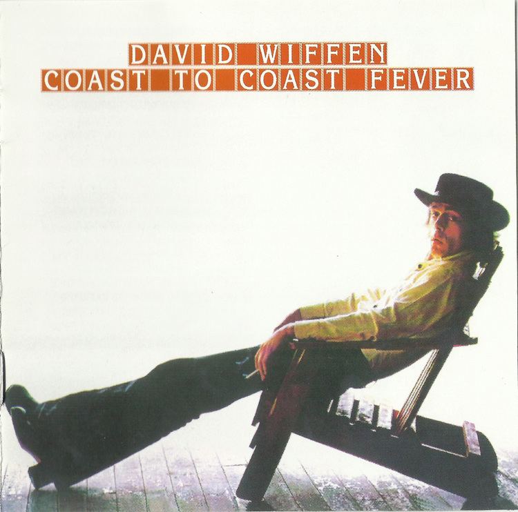 David Wiffen Rockasteria David Wiffen Coast To Coast Fever 1973 ukcanada