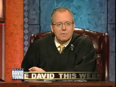 David Young (judge) CRAZY INCOURT OUTBURSTS on JUDGE DAVID YOUNG YouTube
