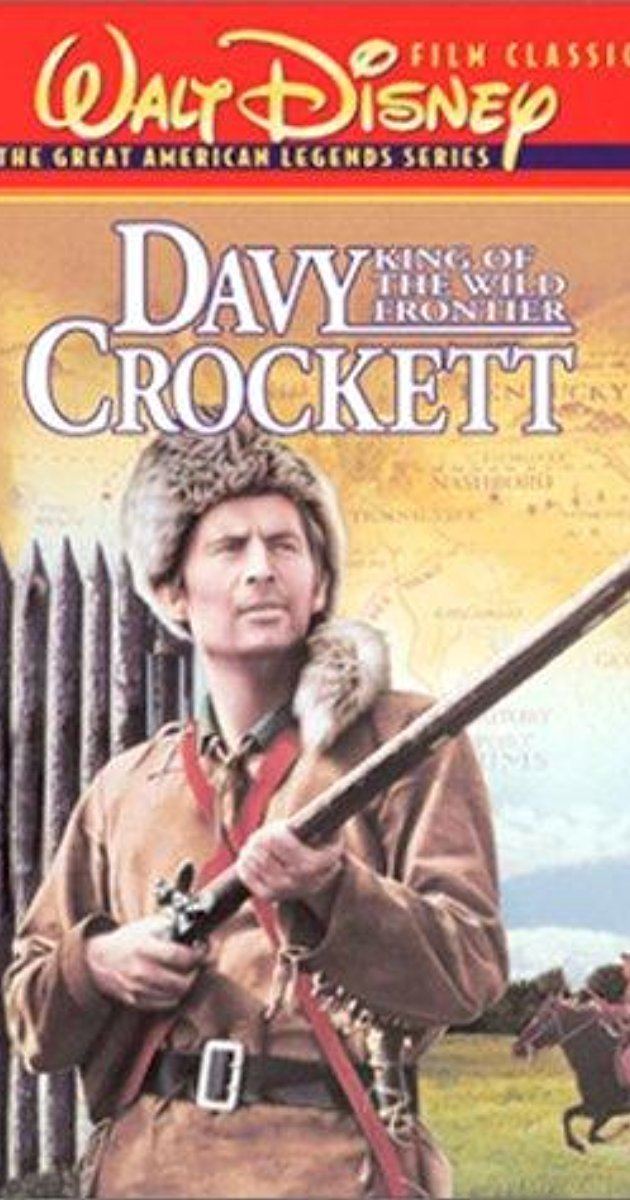 Davy Crockett, King of the Wild Frontier Davy Crockett King of the Wild Frontier 1955 IMDb