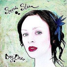 Day One (Sarah Slean album) httpsuploadwikimediaorgwikipediaenthumb7