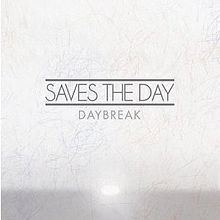 Daybreak (Saves the Day album) httpsuploadwikimediaorgwikipediaenthumb3