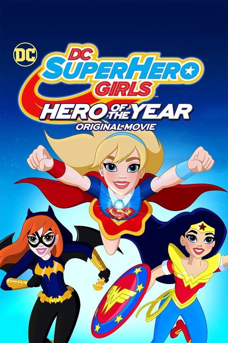 DC Super Hero Girls: Hero of the Year wwwgstaticcomtvthumbmovieposters13043093p13
