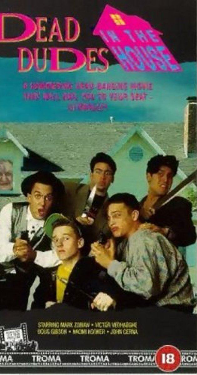 Dead Dudes in the House Dead Dudes in the House 1989 IMDb