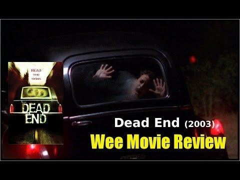 Dead End (2003 film) movie scenes Dead End 2003 Wee Movie Review