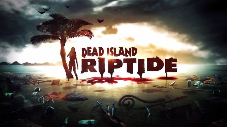Dead Island: Riptide Dead Island Riptide 543 Mod file Mod DB