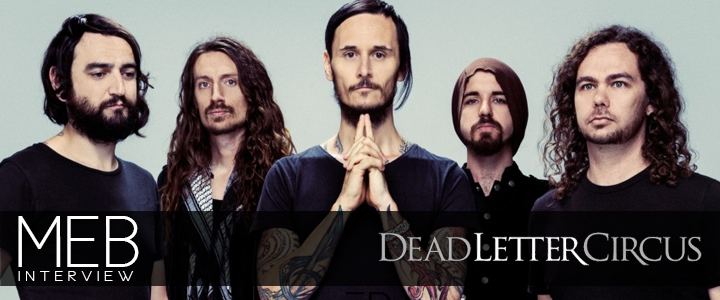 Dead Letter Circus Interview Dead Letter Circus Mind Equals Blown