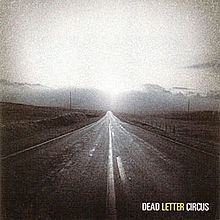 Dead Letter Circus (EP) httpsuploadwikimediaorgwikipediaenthumb2