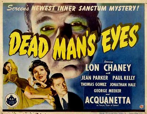 Dead Man's Eyes To See Again With a Dead Mans Eyes 1944 The Telltale Mind