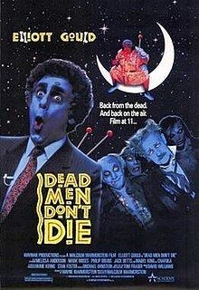 Dead Men Don't Die httpsuploadwikimediaorgwikipediaenthumb5