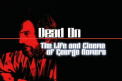 Dead On: The Life and Cinema of George A. Romero Dead On The Life and Cinema of George A Romero The Quentin