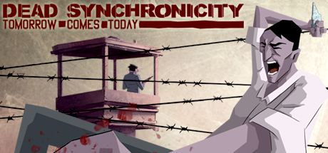 Dead Synchronicity Dead Synchronicity Tomorrow Comes Today on Steam