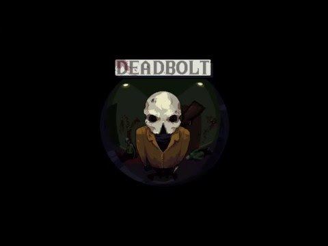 Deadbolt (video game) httpsiytimgcomviWX2HGR1owiQhqdefaultjpg