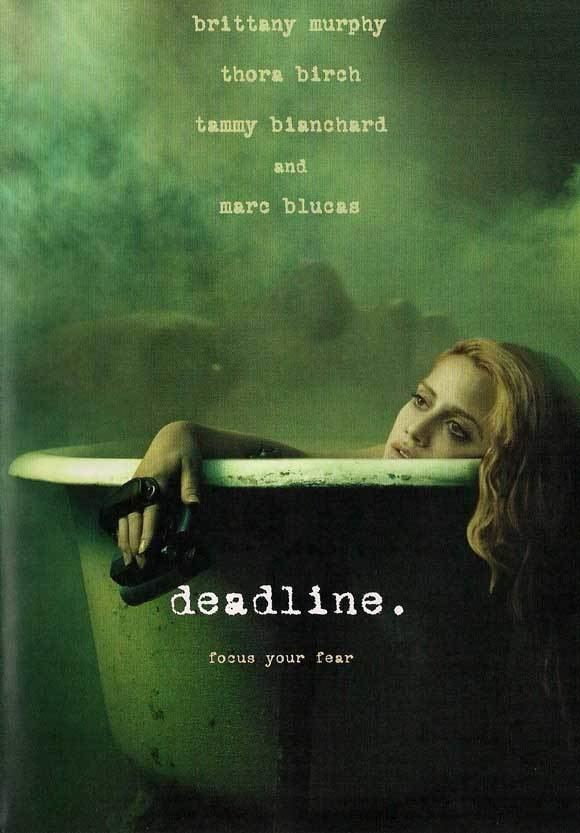 Deadline (2009 film) Title Deadline 2009 Genre DramaHorror Starring Brittany Murphy