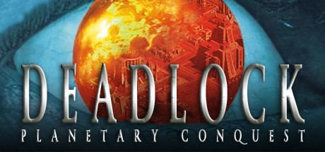 Deadlock: Planetary Conquest Deadlock Planetary Conquest on Steam