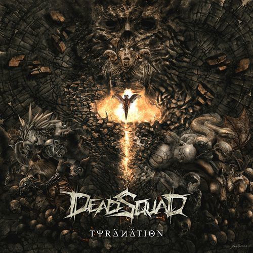 Deadsquad DeadSquad Tyranation 2016 Technical Death Metal