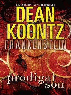 Dean Koontz's Frankenstein Dean Koontz39s FrankensteinSeries OverDrive eBooks audiobooks