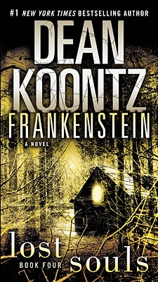 Dean Koontz's Frankenstein wwwdeankoontzcomwpcontentuploads201101lost