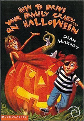 Dean Marney (author) How To Drive Your Family Crazy On Halloween Dean Marney