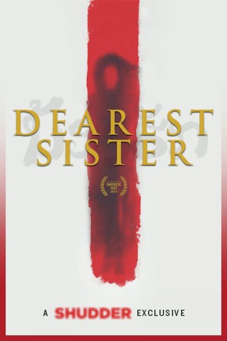 Dearest Sister BirthMoviesExclusive See A Clip From Fantastic Fest Fave DEAREST