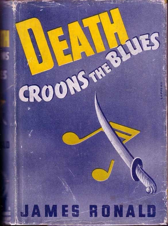 Death Croons the Blues Death Croons the Blues James RONALD