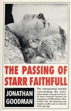 Death of Starr Faithfull The Passing of Starr Faithfull by Jonathan Goodman AbeBooks