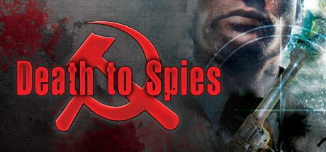 Death to Spies Death to Spies on Steam