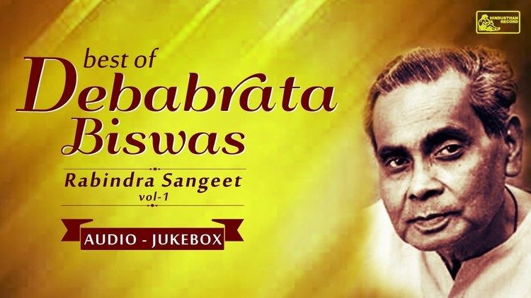 Debabrata Biswas Best Of Debabrata Biswas Vol1 Rabindra Sangeet Debabrata Biswas